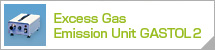 Excess Gas Emission Unit GASTOL 2